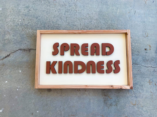 21.5x13.5" Spread Kindness Wood Sign